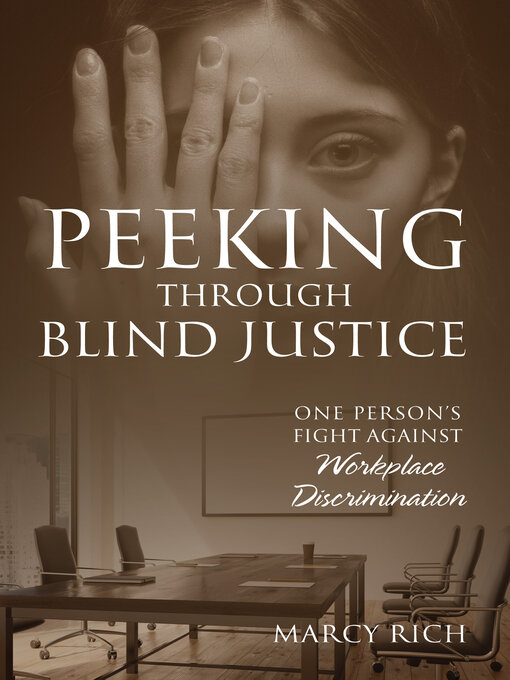 Title details for Peeking Through Blind Justice by Marcy Rich - Available